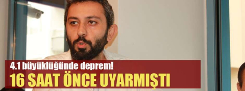 'Deprem olacak' dedi, 16 saat sonra Marmara sallandı!