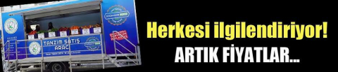 Herkesi ilgilendiriyor! Tanzim satışıyla fiyatlar...