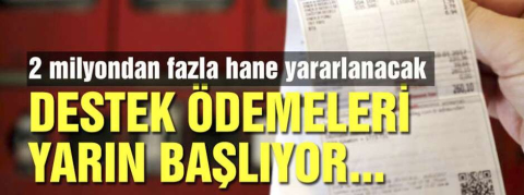 Elektrikte destek ödemeleri yarın başlıyor