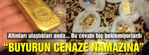 Polisten dolandırıcıları şok eden cevap! "Buyurun cenaze namazına"