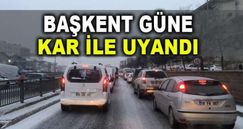 Başkent güne kar ile uyandı
