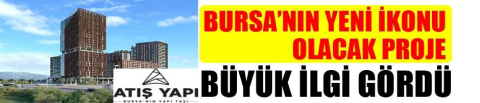 Bursa’nın yeni ikonu olacak proje büyük ilgi gördü