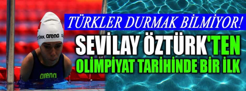 Sevilay Öztürk'ten olimpiyat tarihinde bir ilk