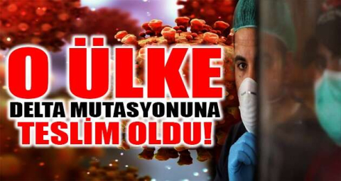 Delta mutasyonuna teslim oldu