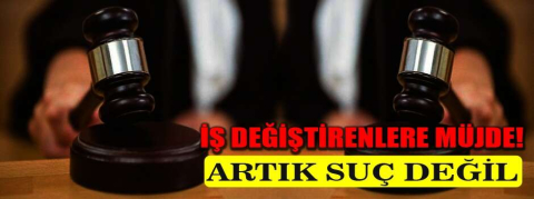 İş değiştirenlere müjde!