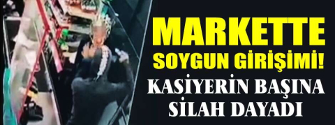 Markette soygun girişimi