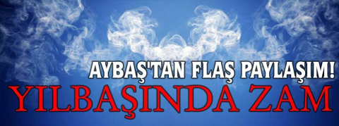 Aybaş'tan flaş paylaşım!