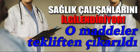 Sağlık çalışanlarını ilgilendiriyor!