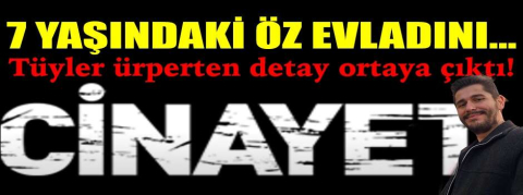 Tüyler ürperten detay ortaya çıktı
