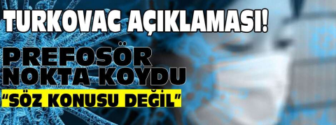 TURKOVAC'ı geliştiren Prof. Dr. Özdarendeli'den Delmicron açıklaması! Noktayı koydu