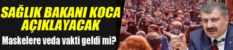 Sağlık Bakanı Koca açıklayacak