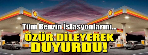 Özür Dileyerek Duyurdu! Tüm Benzin İstasyonlarını...