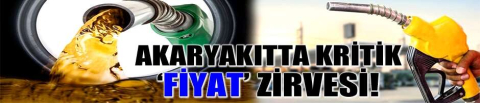 Akaryakıtta kritik 'fiyat' zirvesi! 
