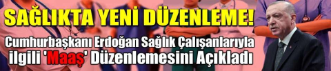 Sağlıkta yeni düzenleme!
