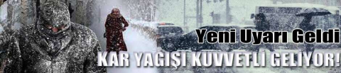 Kar yağışı kuvvetli geliyor! 