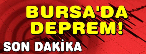 Bursa'da 4.3 büyüklüğünde deprem!