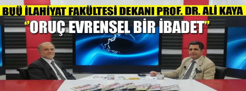 ''Oruç evrensel bir ibadet''