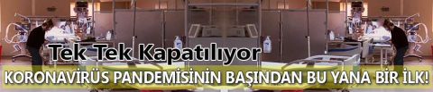 Koronavirüs pandemisinin başından bu yana bir ilk!