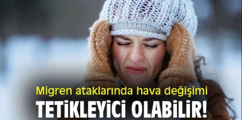 Uzmanı uyardı: Düzen değişliği migreni tetikliyor