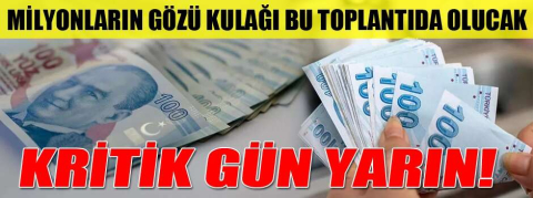  Milyonların gözü kulağı asgari ücret tespit toplantısında!