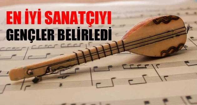 Türk Halk Müziğinin en iyi sanatçısını gençler belirledi