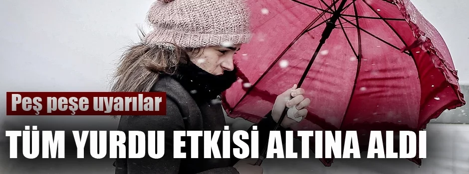 Türkiye soğuk ve yağışlı havaya teslim oldu